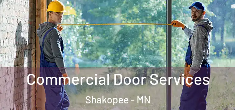 Commercial Door Services Shakopee - MN