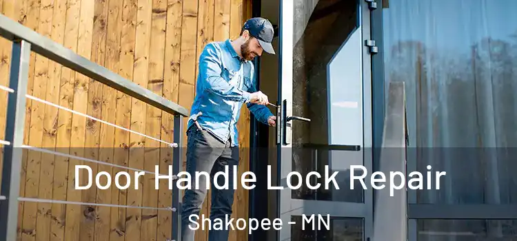 Door Handle Lock Repair Shakopee - MN