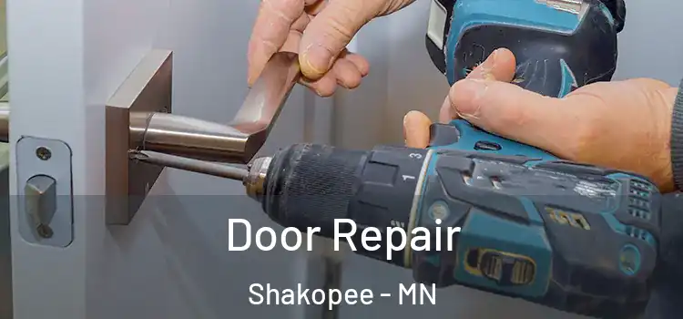 Door Repair Shakopee - MN