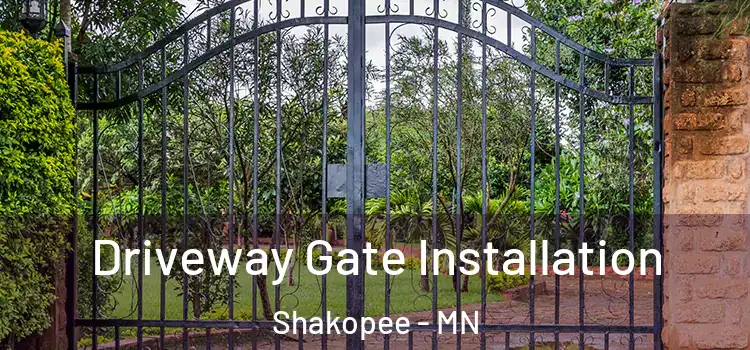 Driveway Gate Installation Shakopee - MN