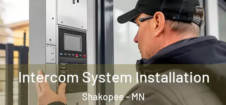 Intercom System Installation Shakopee - MN