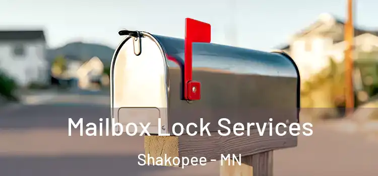 Mailbox Lock Services Shakopee - MN