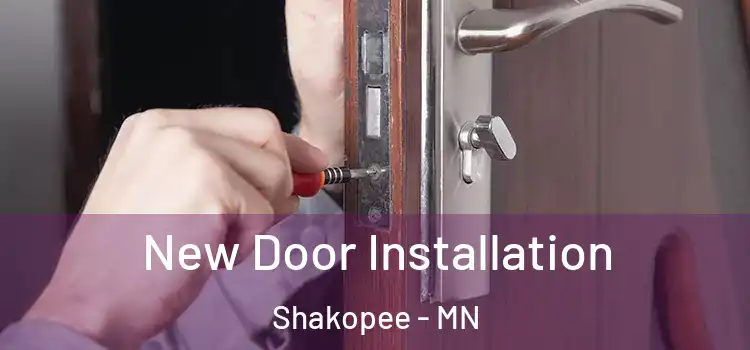 New Door Installation Shakopee - MN