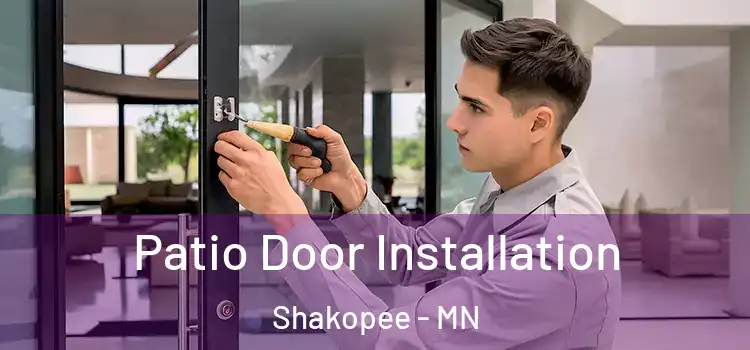 Patio Door Installation Shakopee - MN