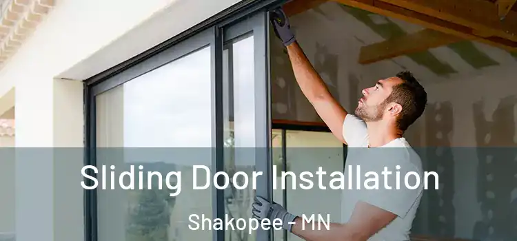 Sliding Door Installation Shakopee - MN